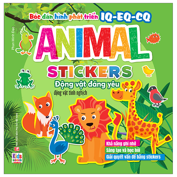 Bóc Dán Hình Phát Triển IQ-EQ-CQ - Animal Sticker Động Vật Đáng Yêu - Động Vật Tinh Nghịch