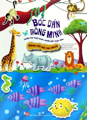 bóc dán thông minh - luyện tay thật khéo, luyện mắt thật tinh - động vật mà em thích - Ảnh 2