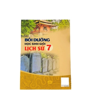 bồi dưỡng học sinh giỏi lịch sử 7 - Ảnh 5