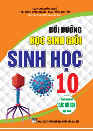 bồi dưỡng học sinh giỏi sinh học 10 (dùng chung cho các bộ sgk hiện hành) - Ảnh 2