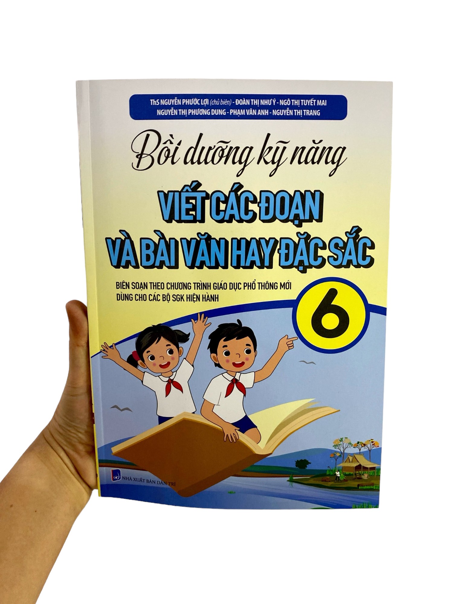 bồi dưỡng kỹ năng viết các đoạn và bài văn hay đặc sắc 6 (biên soạn theo chương trình giáo dục phổ thông mới) - Ảnh 8
