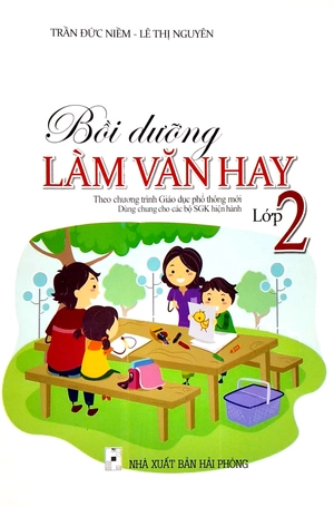 bồi dưỡng làm văn hay lớp 2 (theo chương trình giáo dục phổ thông mới) - Ảnh 2