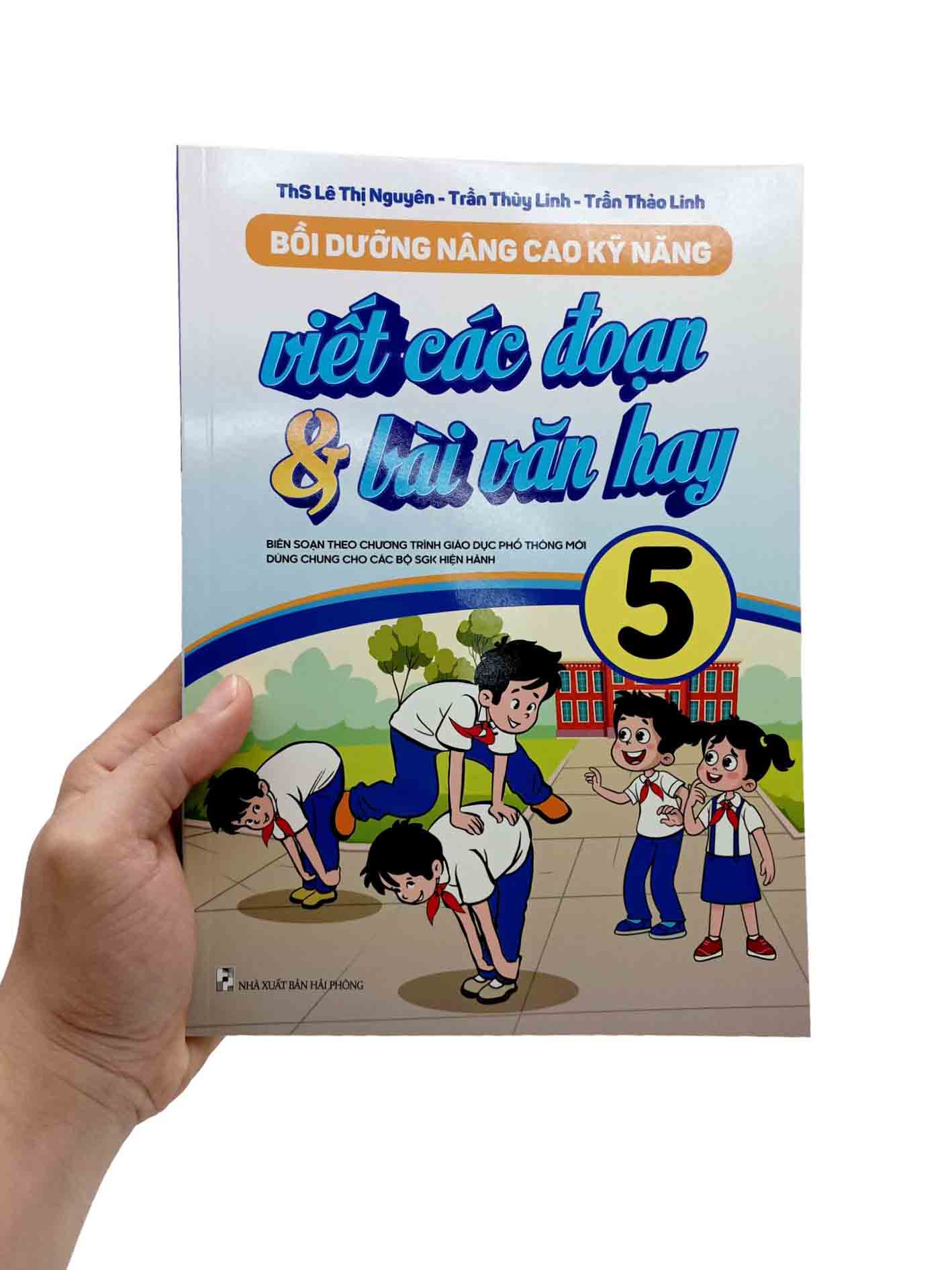 bồi dưỡng nâng cao kỹ năng viết các đoạn và bài văn hay 5 (theo chương trình gdpt mới) - Ảnh 8