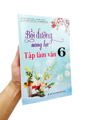 bồi dưỡng năng lực tập làm văn lớp 6 - Ảnh 7