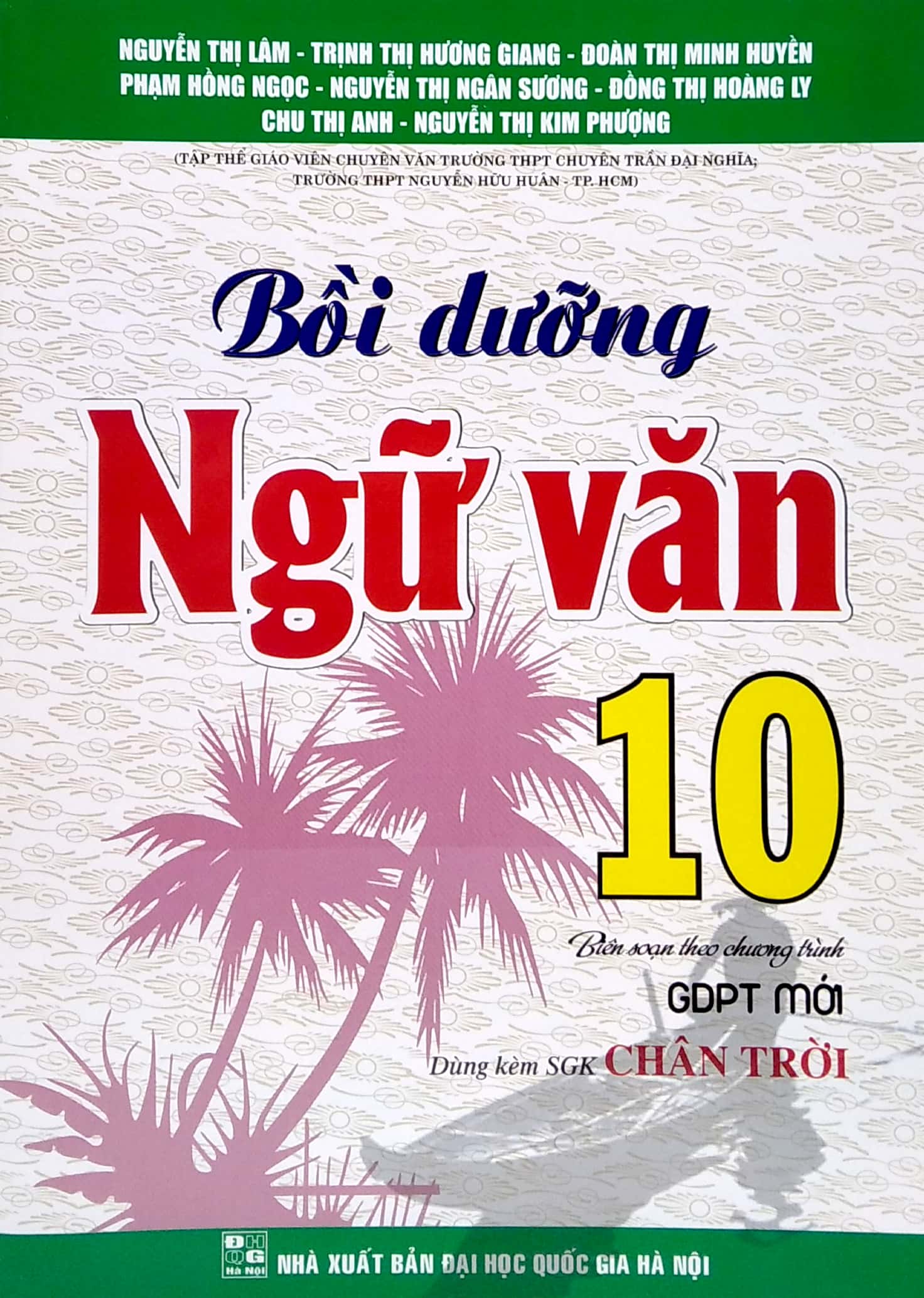 bồi dưỡng ngữ văn 10 (biên soạn theo chương trình gdpt mới) (dùng kèm sgk chân trời) - Ảnh 2