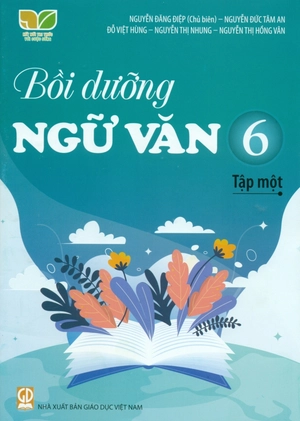 bồi dưỡng ngữ văn 6 - tập 1 (kết nối) - Ảnh 2