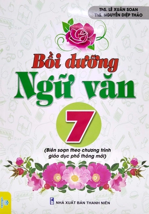 bồi dưỡng ngữ văn 7 (biên soạn theo chương trình giao dục phổ thông mới) - Ảnh 2