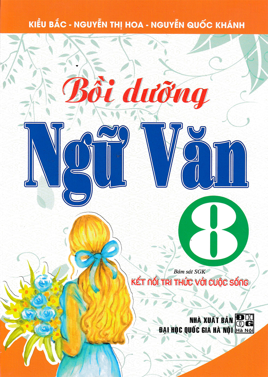 bồi dưỡng ngữ văn 8 (bám sát sgk kết nối tri thức với cuộc sống) - Ảnh 2