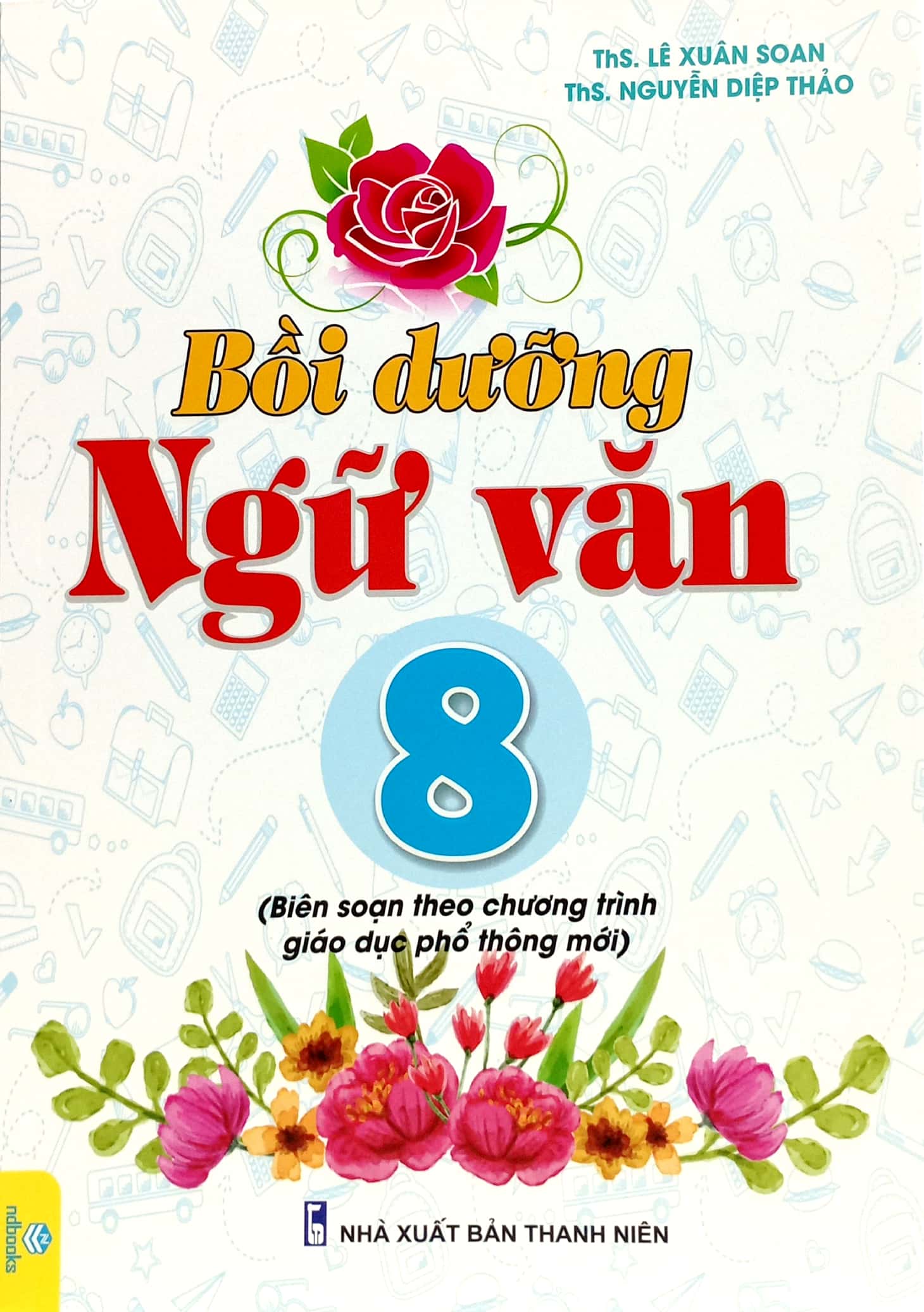 bồi dưỡng ngữ văn 8 (biên soạn theo chương trình giáo dục phổ thông mới) - Ảnh 2
