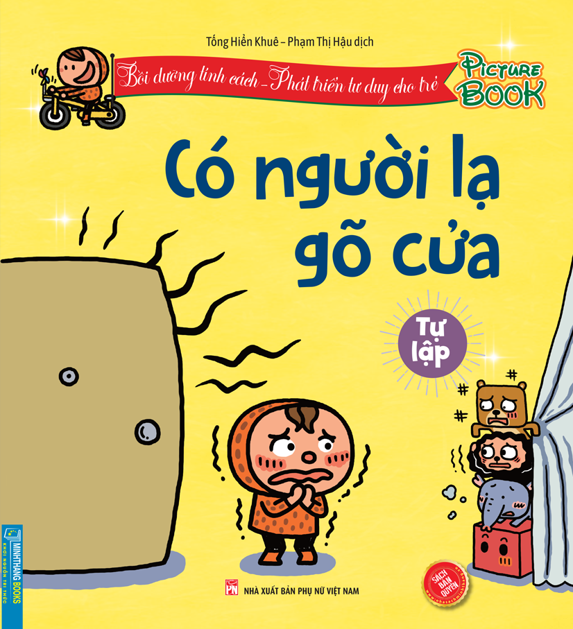 Bồi Dưỡng Tính Cách - Phát Triển Tư Duy Cho Trẻ - Có Người Lạ Gõ Cửa - Tự Lập - Ảnh 2