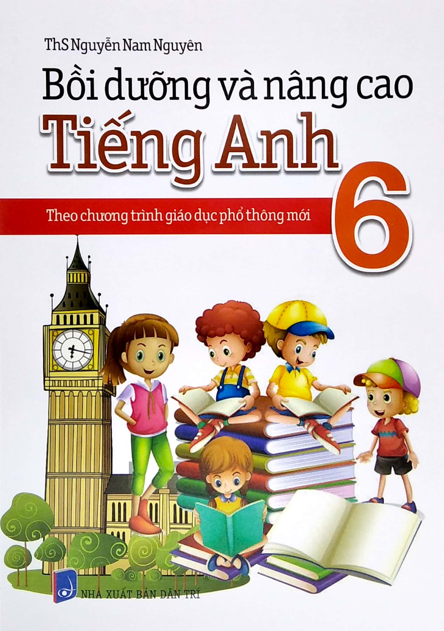 bồi dưỡng và nâng cao tiếng anh 6 - theo chương trình giáo dục phổ thông mới - Ảnh 2