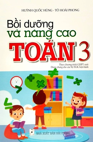bồi dưỡng và nâng cao toán 3 (biên soạn theo chương trinh gdpt mới) (dùng chung cho các bộ sgk hiện hành) - Ảnh 2