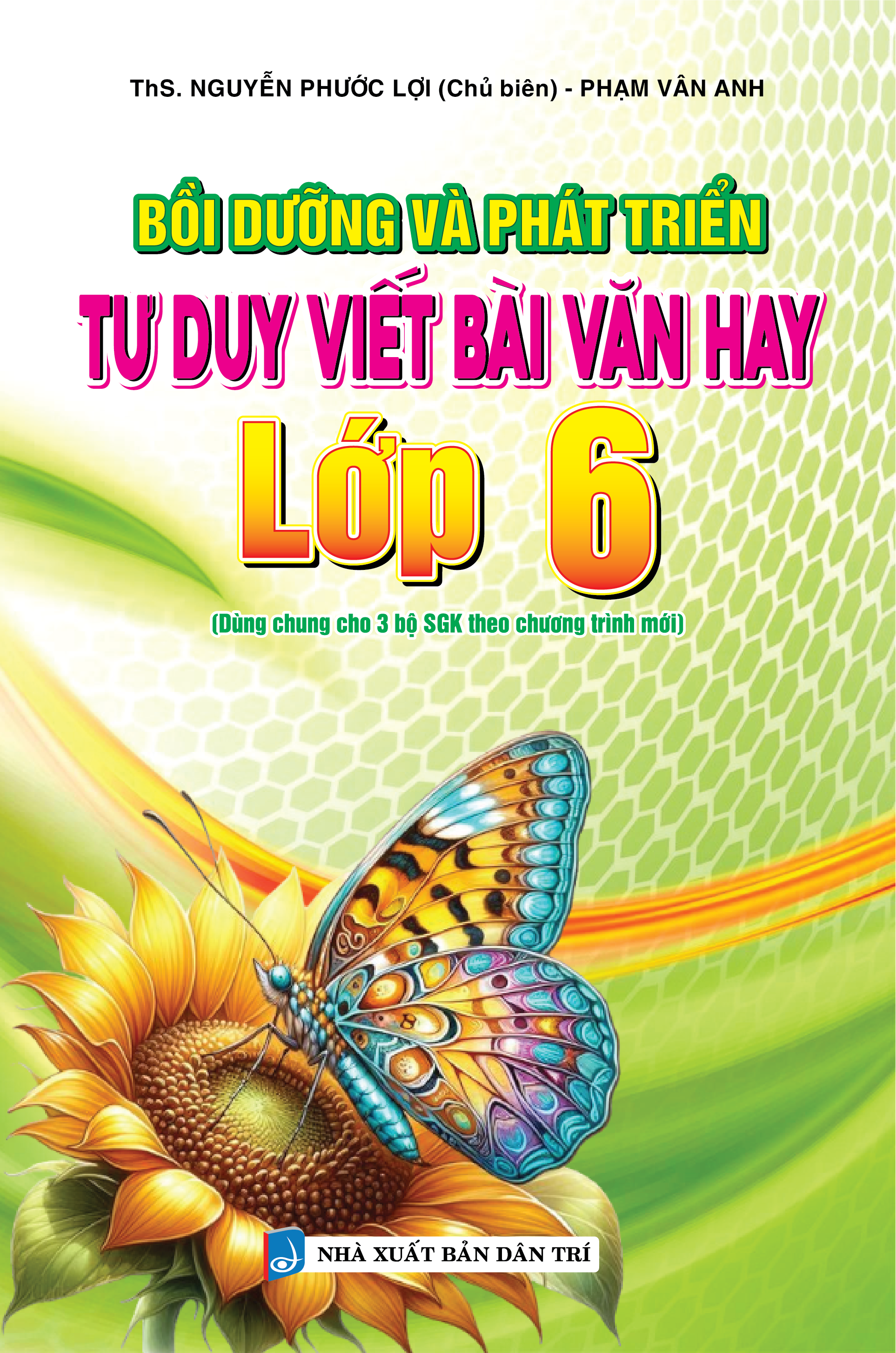 bồi dưỡng và phát triển tư duy viết bài văn hay lớp 6 - Ảnh 2