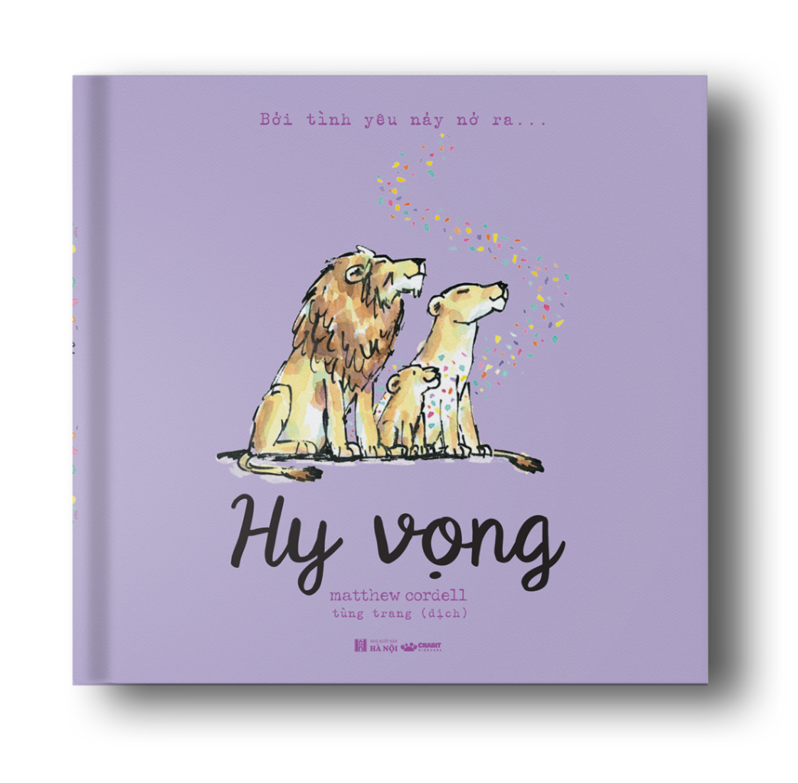 bởi tình yêu nảy nở ra … hy vọng - bìa cứng - Ảnh 2