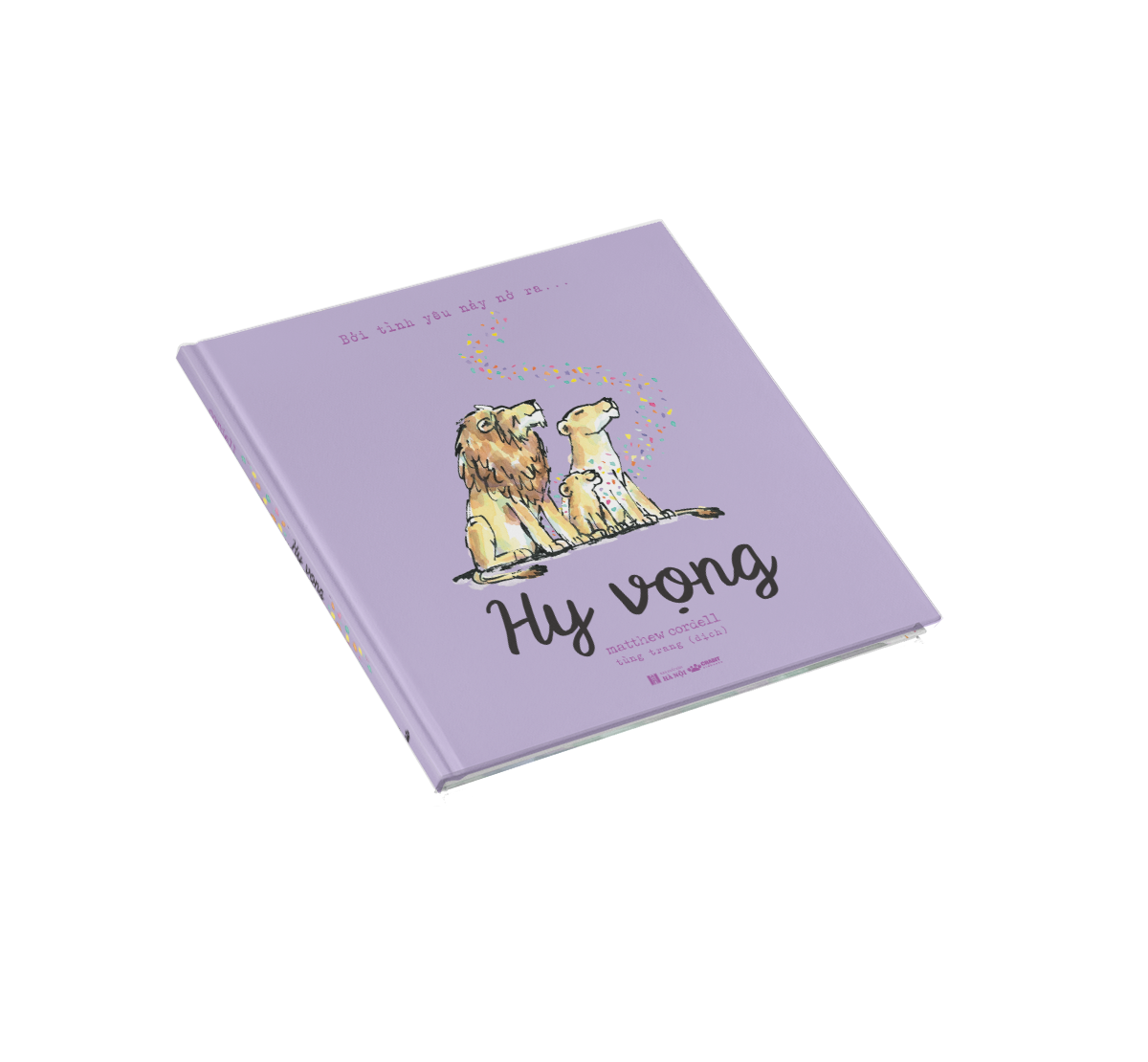 bởi tình yêu nảy nở ra … hy vọng - bìa cứng - Ảnh 6