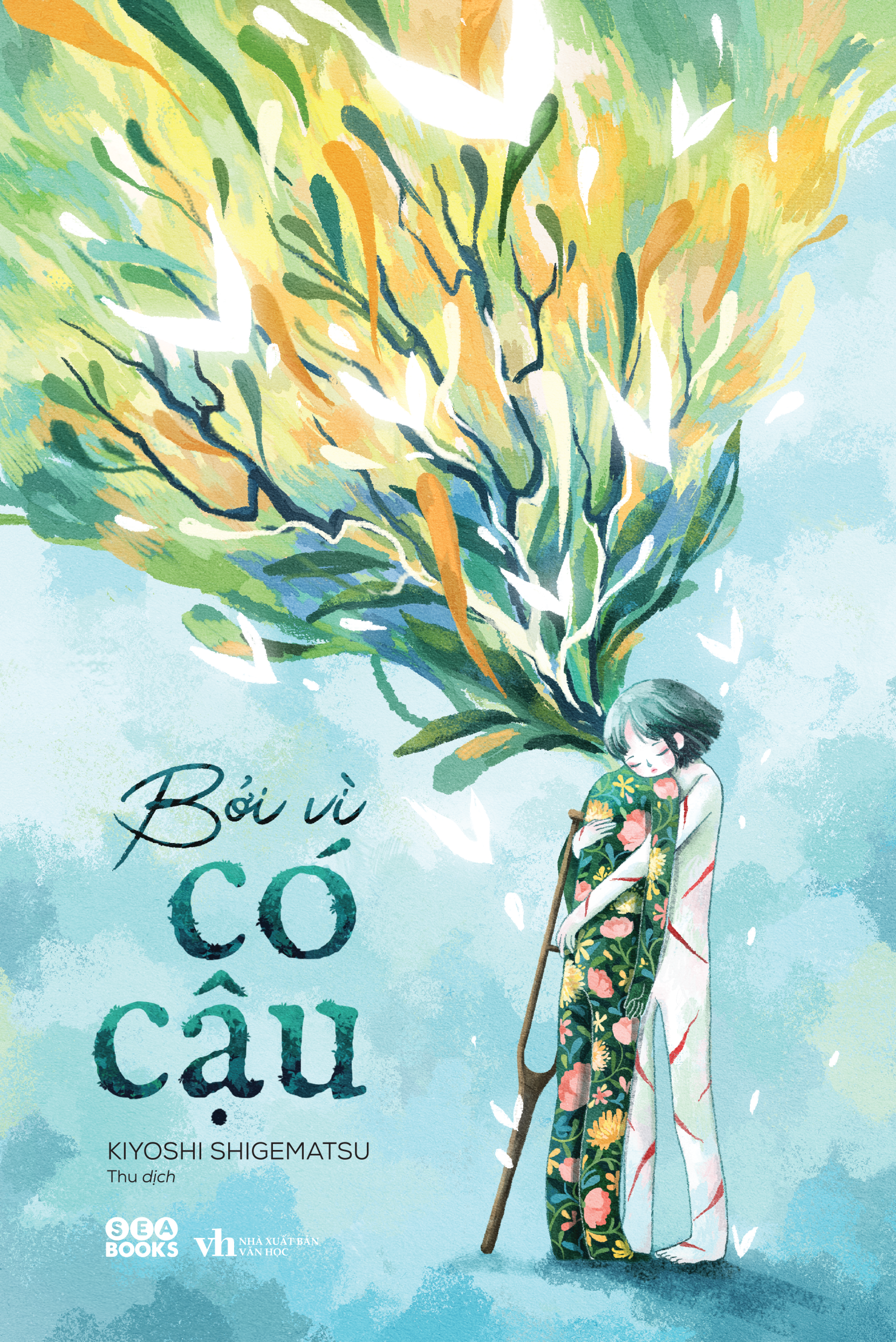 bởi vì có cậu - Ảnh 2