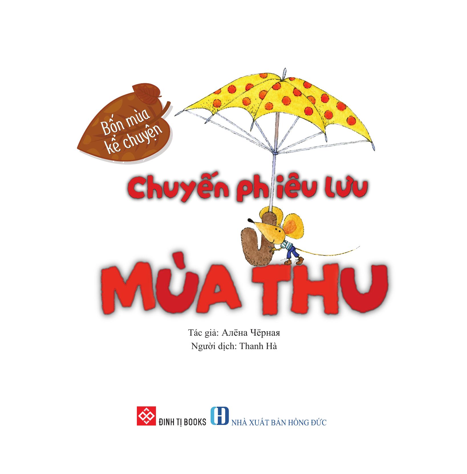 Bốn Mùa Kể Chuyện - Chuyến Phiêu Lưu Mùa Thu - Ảnh 4