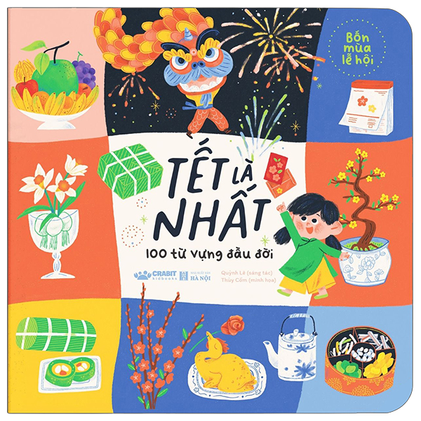 Bốn Mùa Lễ Hội - Tết Là Nhất - 100 Từ Vựng Đầu Đời - Bìa Cứng