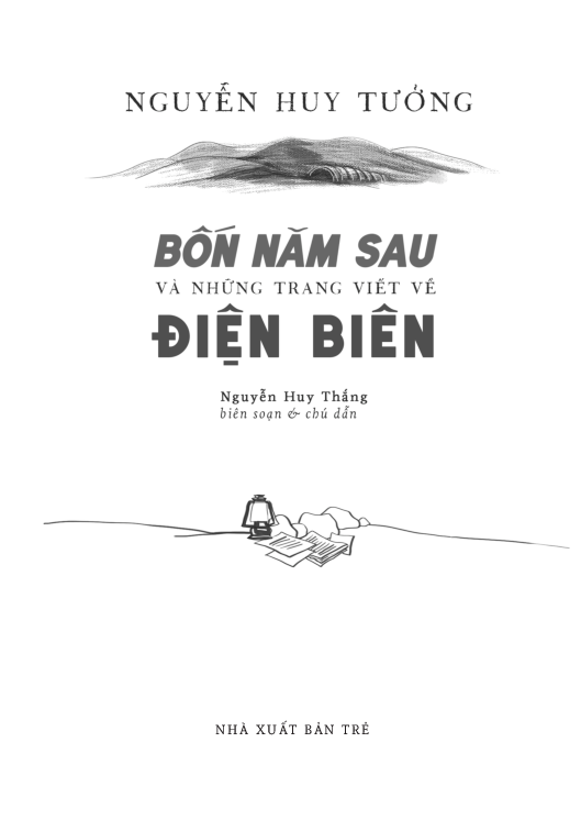bốn năm sau và những trang viết về điện biên - Ảnh 3