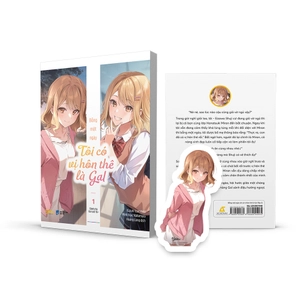bỗng một ngày tôi có vị hôn thê là gal - tập 1 - tặng kèm bookmark bế - Ảnh 2