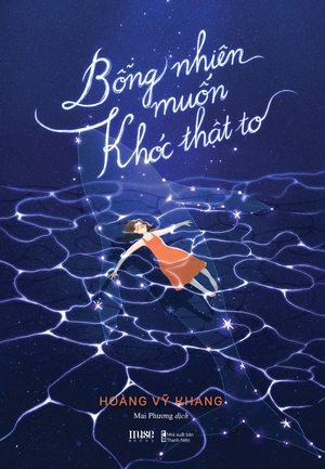 bỗng nhiên muốn khóc thật to - Ảnh 2