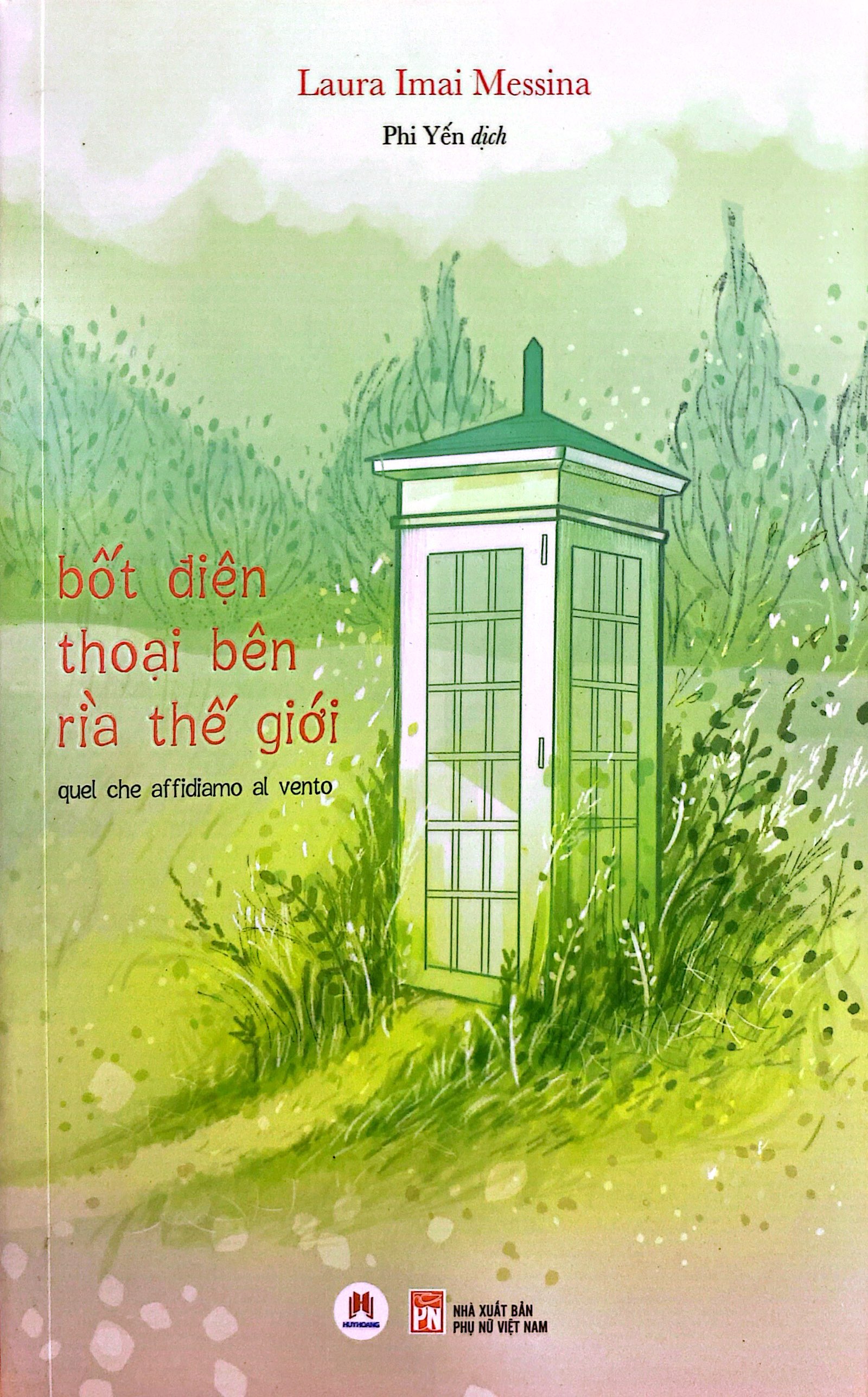 bốt điện thoại bên rìa thế giới - quel che affidiamo al vento - Ảnh 2