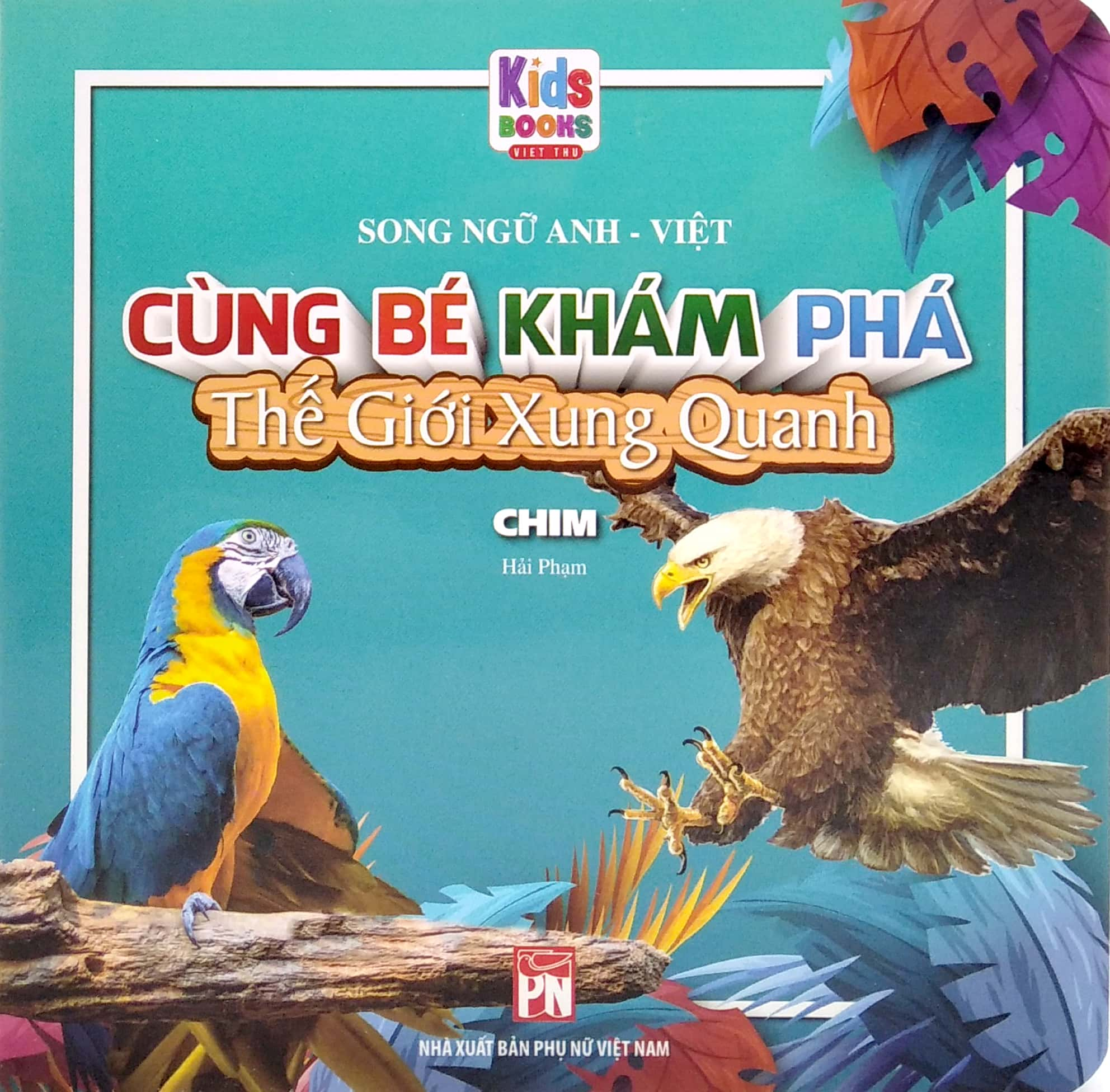 boxset cùng bé khám phá thế giới xung quanh - động vật - động vật dưới nước - chim - côn trùng - phương tiện giao thông (song ngữ anh-việt) (bộ 5 cuốn) - Ảnh 8