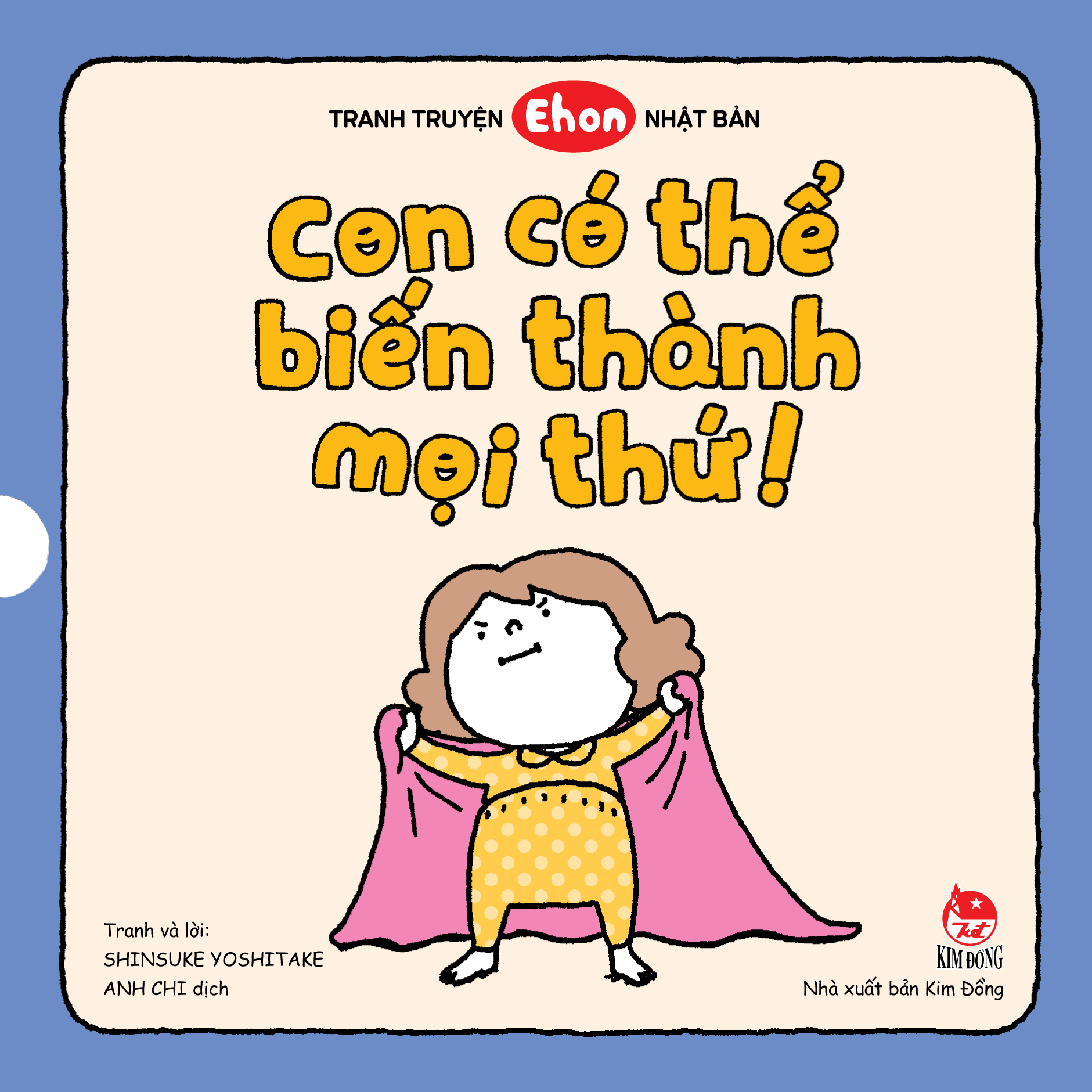 boxset tranh truyện ehon nhật bản - con có thể biến thành mọi thứ! (bộ 3 cuốn) - Ảnh 2