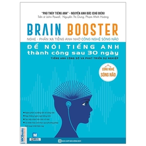 brain booster - nghe phản xạ tiếng anh nhờ công nghệ sóng não để nói tiếng anh thành công sau 30 ngày - tiếng anh công sở và phát triển sự nghiệp - Ảnh 2