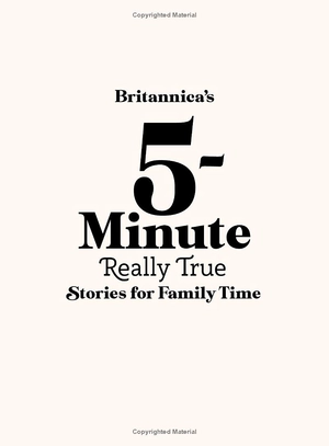 britannica's 5-minute really true stories for family time - Ảnh 4