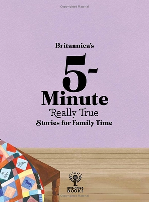 britannica's 5-minute really true stories for family time - Ảnh 6