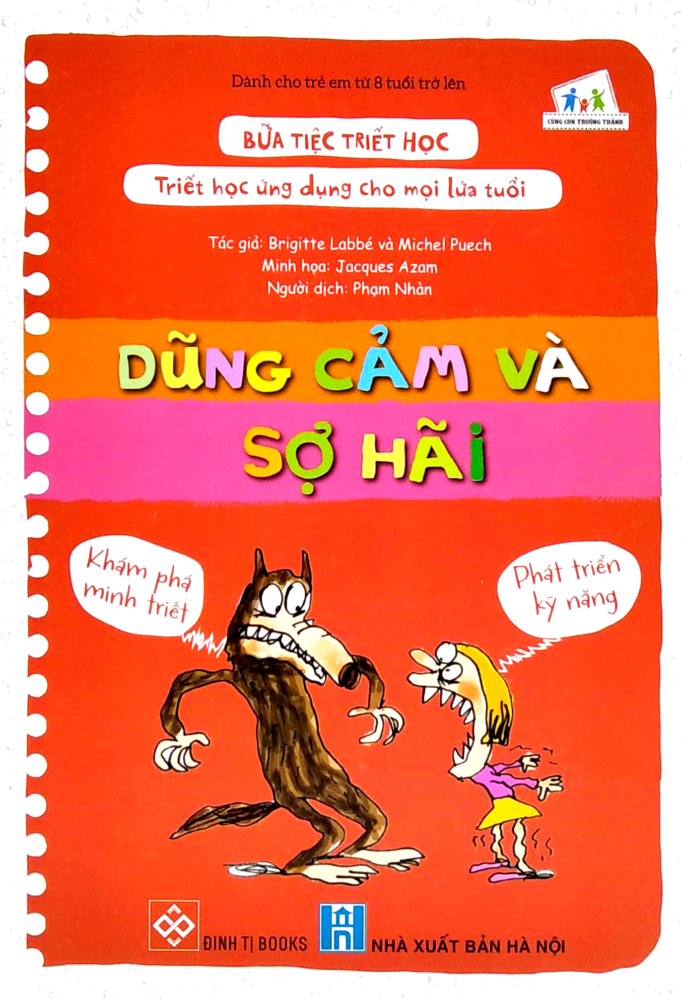 bữa tiệc triết học - triết học ứng dụng cho mọi lứa tuổi - dũng cảm và sợ hãi - Ảnh 2