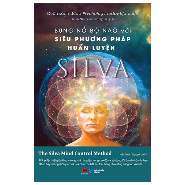 Bùng Nổ Bộ Não Với Siêu Phương Pháp Huấn Luyện Silva (Tái Bản 2025)