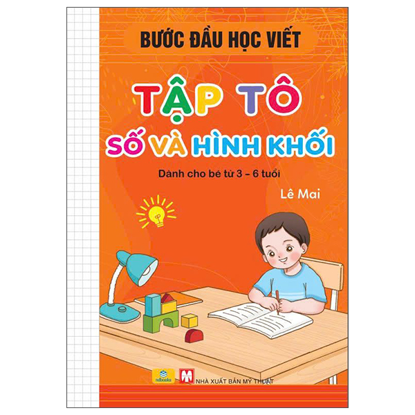 Bước Đầu Học Viết - Tập Tô Số Và Hình Khối