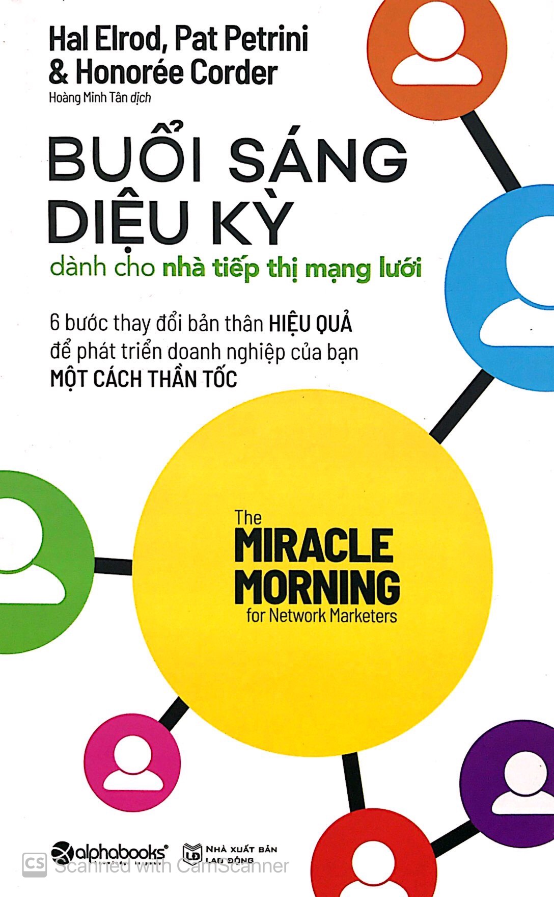 buổi sáng diệu kỳ dành cho nhà tiếp thị mạng lưới - Ảnh 2