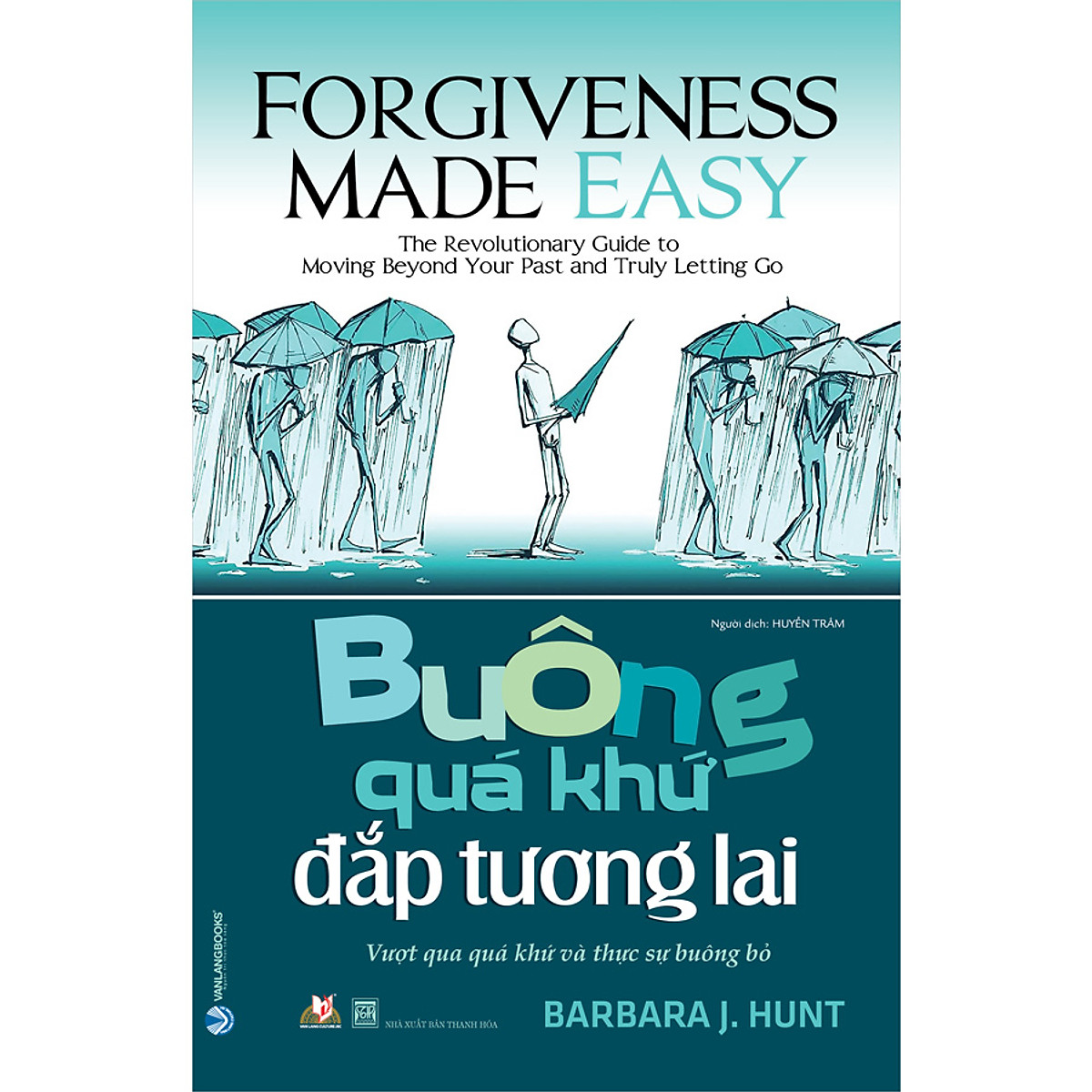 buông quá khứ đắp tương lai - Ảnh 2