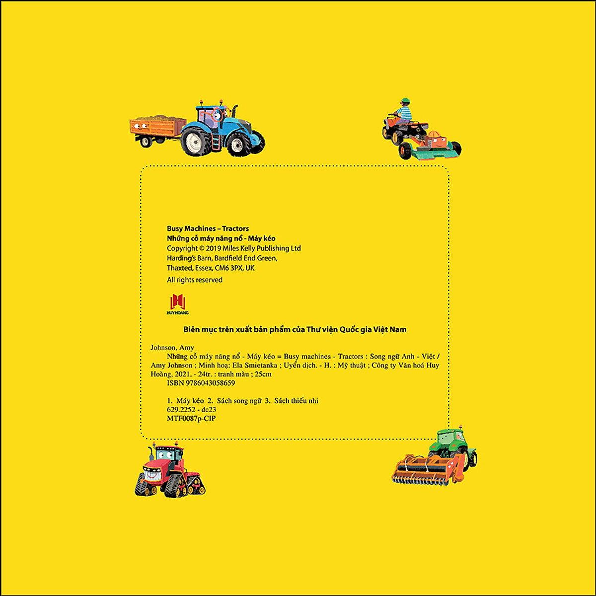 busy machines - tractors: những cỗ máy năng nổ - máy kéo (song ngữ anh - việt) - Ảnh 3
