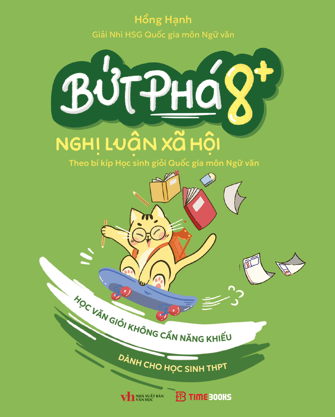 Bứt Phá 8+ Nghị Luận Xã Hội - Theo Bí Kíp Học Sinh Giỏi Quốc Gia Môn Ngữ Văn - Ảnh 2