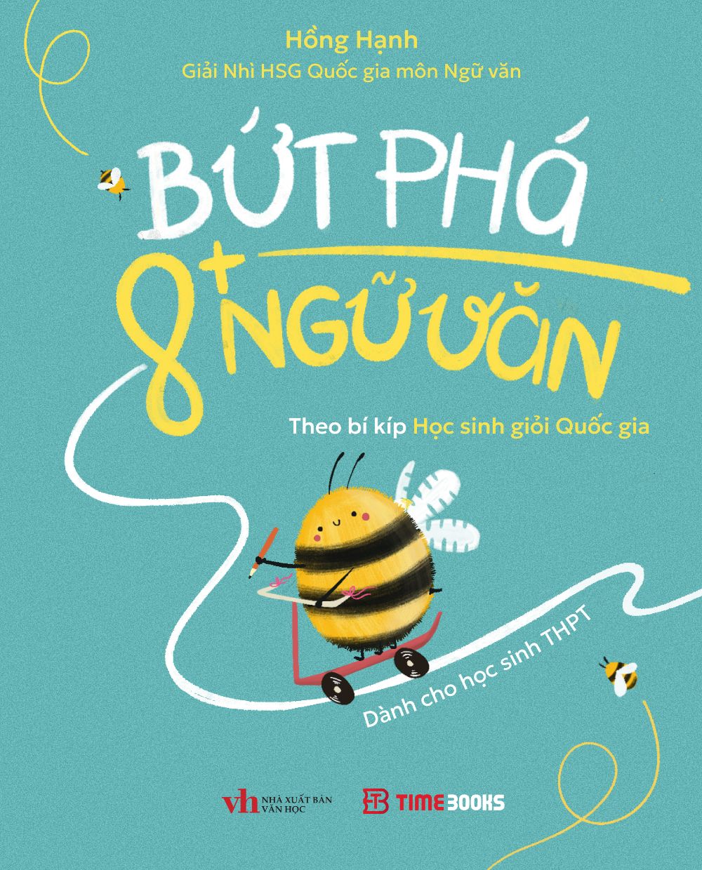 Bứt Phá 8+ Ngữ Văn - Theo Bí Kíp Học Sinh Giỏi Quốc Gia - Dành Cho Học Sinh THPT - Ảnh 4