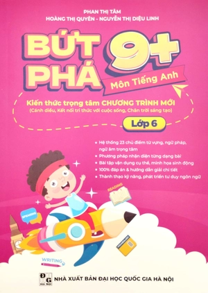 bứt phá 9+ môn tiếng anh lớp 6 (kiến thức trọng tâm chương trình mới) - Ảnh 2