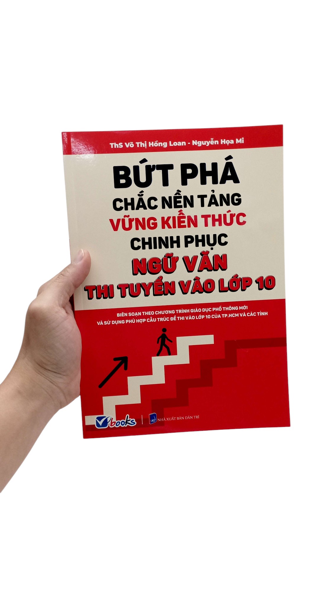 bứt phá chắc nền tảng vững kiến thức chinh phục ngữ văn - thi tuyển vào lớp 10 - Ảnh 7