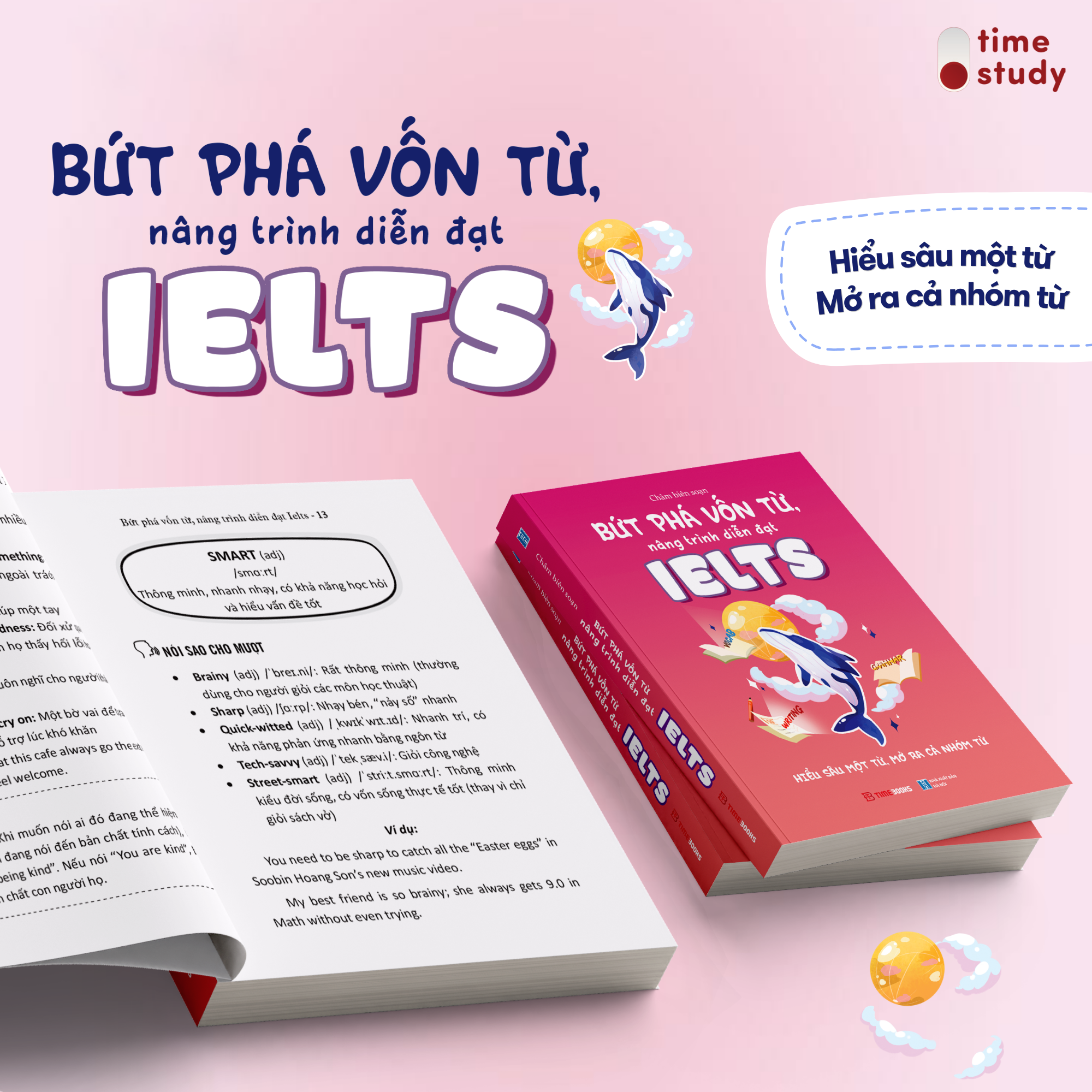 Bứt Phá Vốn Từ, Nâng Trình Diễn Đạt IELTS - Hiểu Sâu Một Từ, Mở Ra Cả Nhóm Từ - Ảnh 3