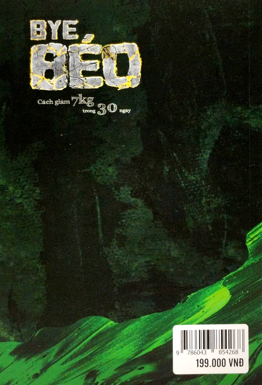 bye béo - cách giảm 7kg trong 30 ngày (tái bản 2023 - lần thứ 5) - Ảnh 6
