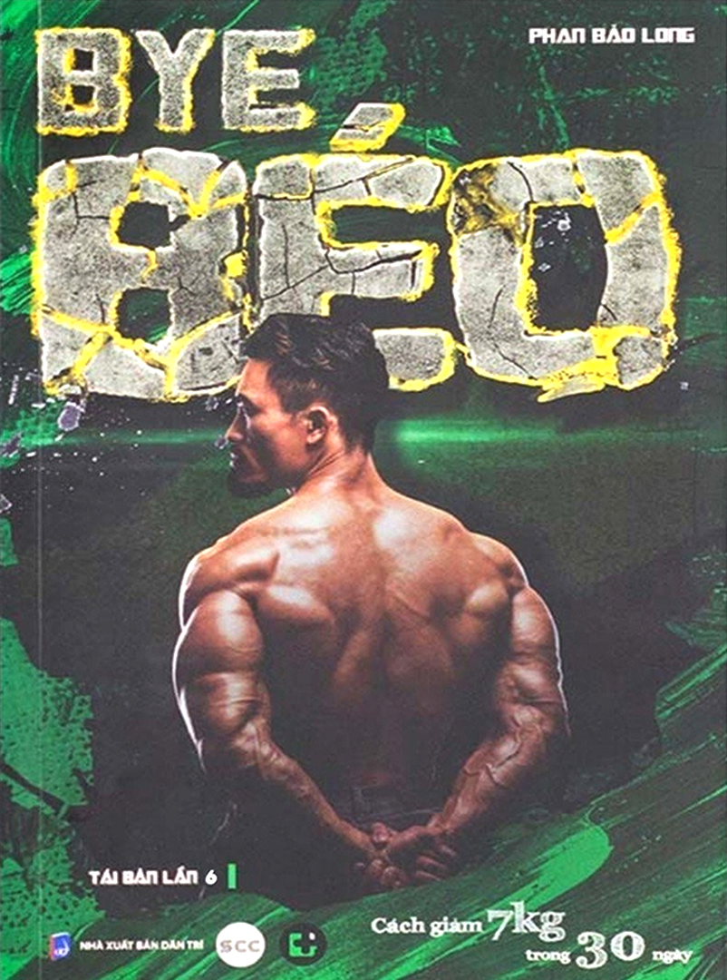 bye béo - cách giảm 7kg trong 30 ngày (tái bản 2023 - lần thứ 6) - Ảnh 2