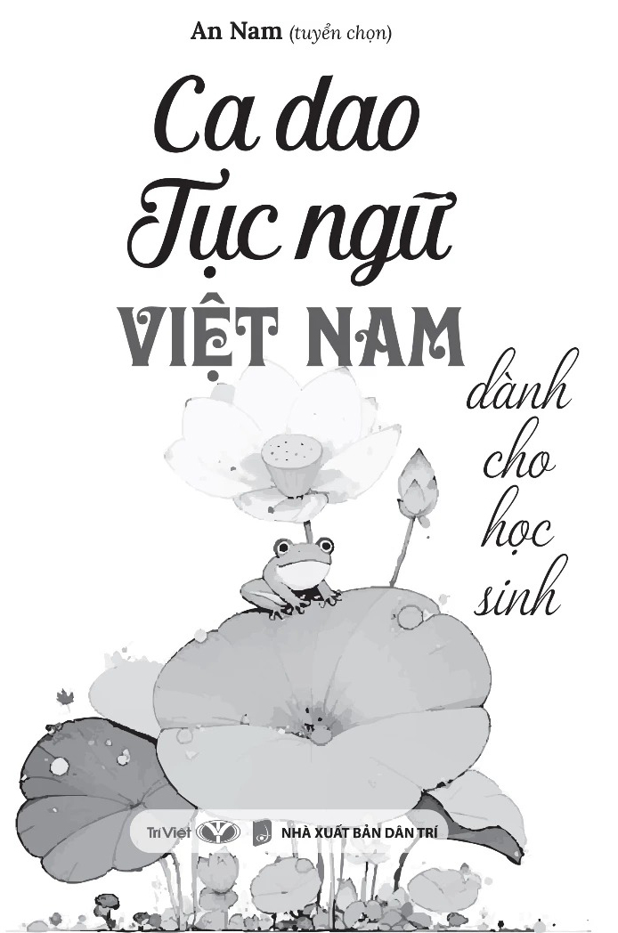 Ca Dao Tục Ngữ Việt Nam - Dành Cho Học Sinh - Ảnh 3