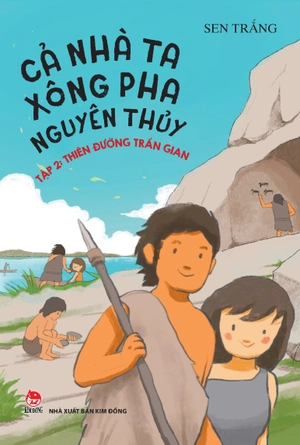cả nhà ta xông pha nguyên thủy - tập 2 - thiên đường trần gian - Ảnh 2