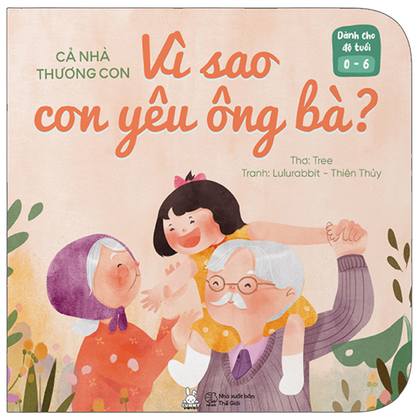 cả nhà thương con - vì sao con yêu ông bà?