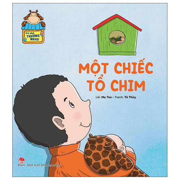 Cả Nhà Thương Nhau - Một Chiếc Tổ Chim