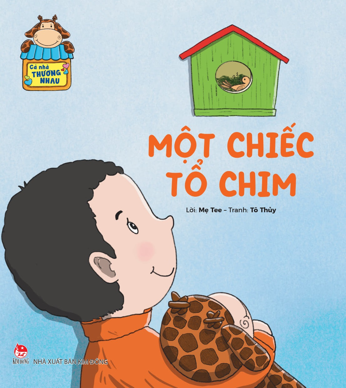 Cả Nhà Thương Nhau - Một Chiếc Tổ Chim - Ảnh 2