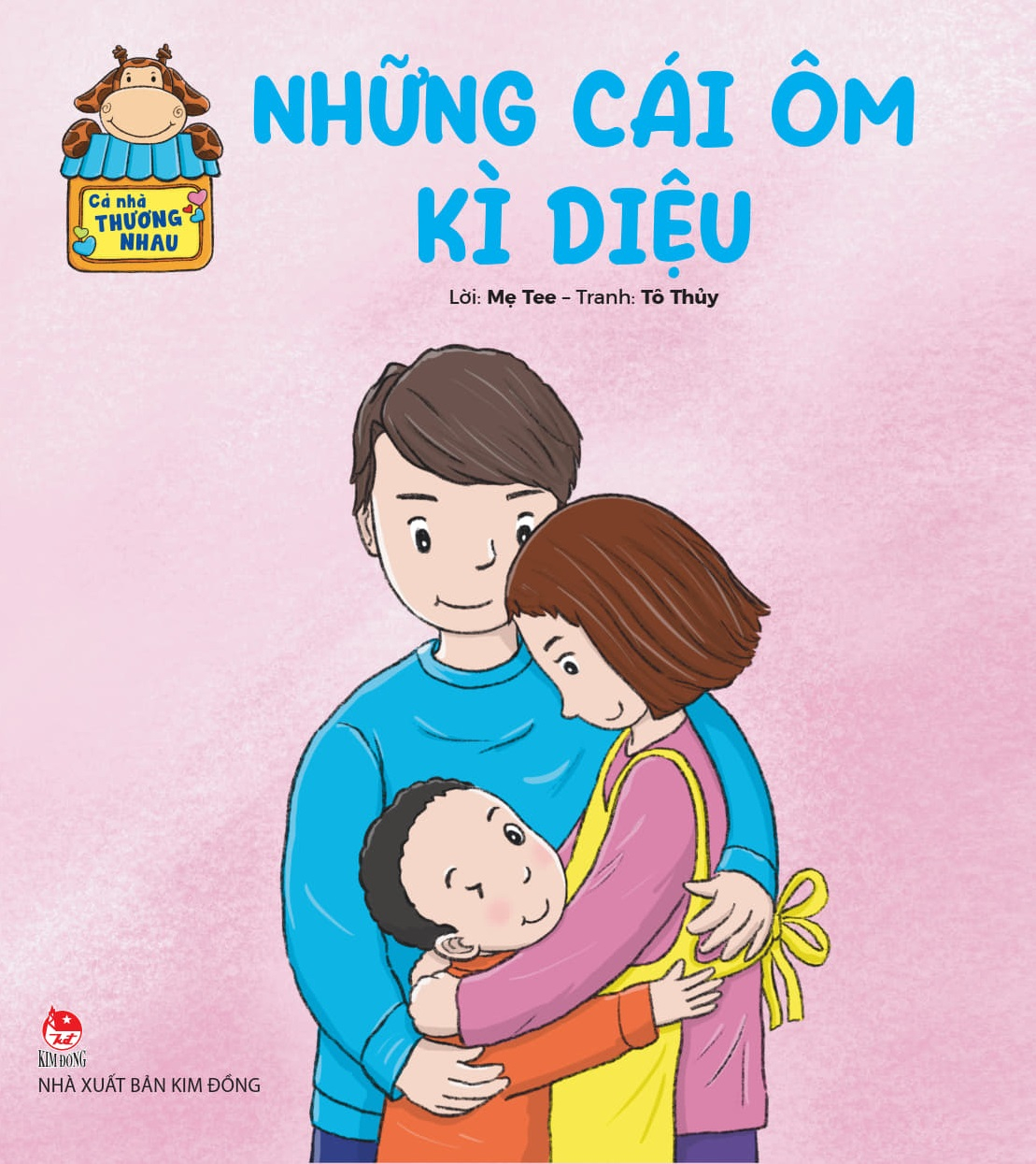 Cả Nhà Thương Nhau - Những Cái Ôm Kì Diệu - Ảnh 2